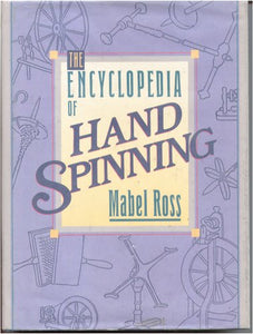 The Encyclopedia of Hand Spinning