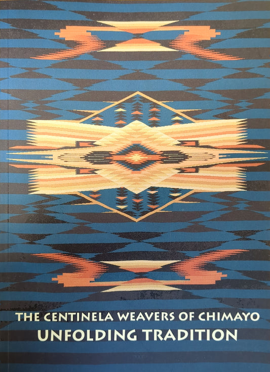 Unfolding Tradition (The Centinela Weavers of Chimayo)