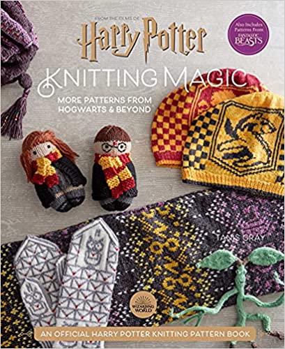 Harry Potter Knitting Magic: More Patterns from Hogwarts and Beyond