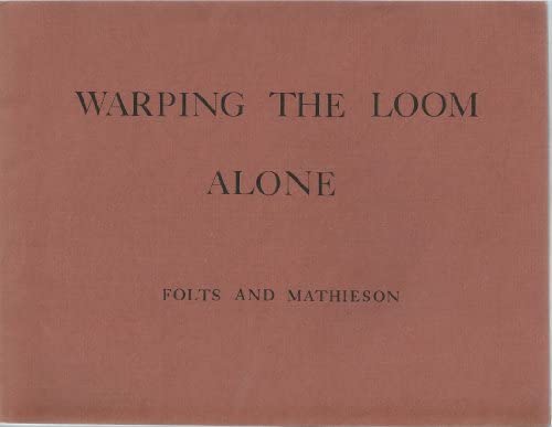 Warping the Loom Alone