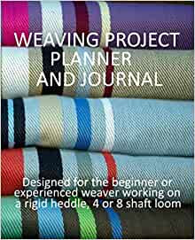 Weaving Project Planner and Journal
